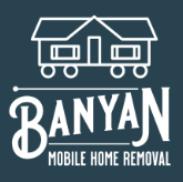 Banyan Mobile Home Removal